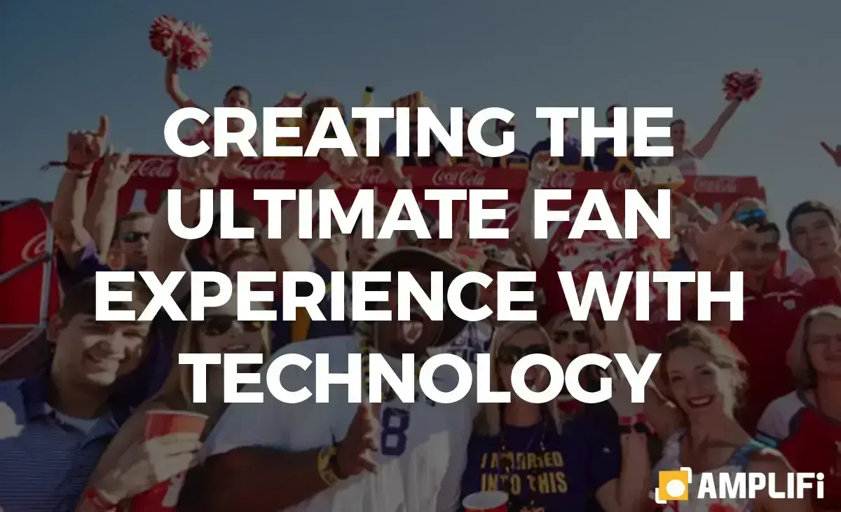 Ultimate fan experience and venue technology engagement